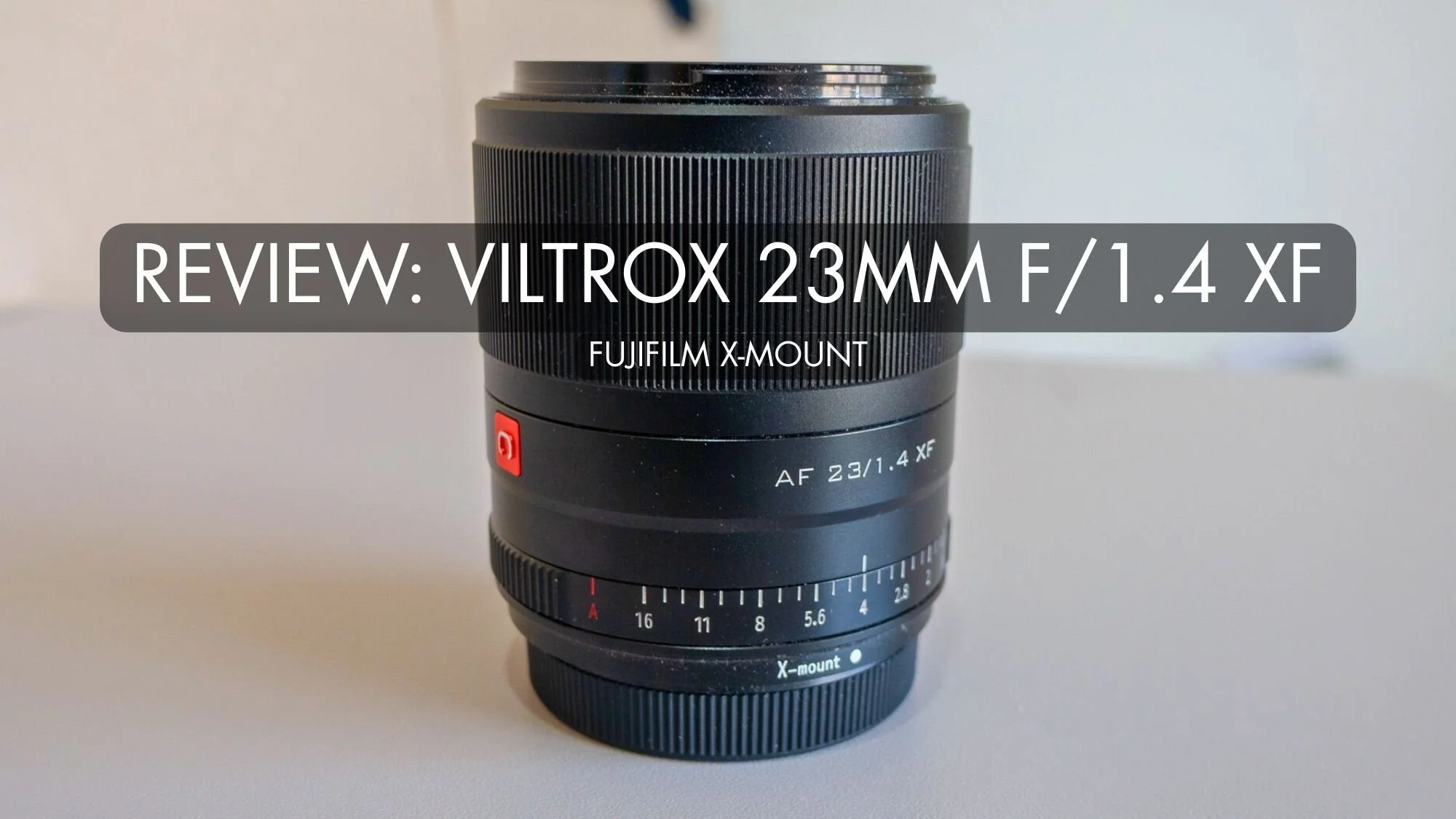 QUICK REVIEW: VILTROX 23MM F/1.4 XF V2 PRIME FUJIFILM X-MOUNT